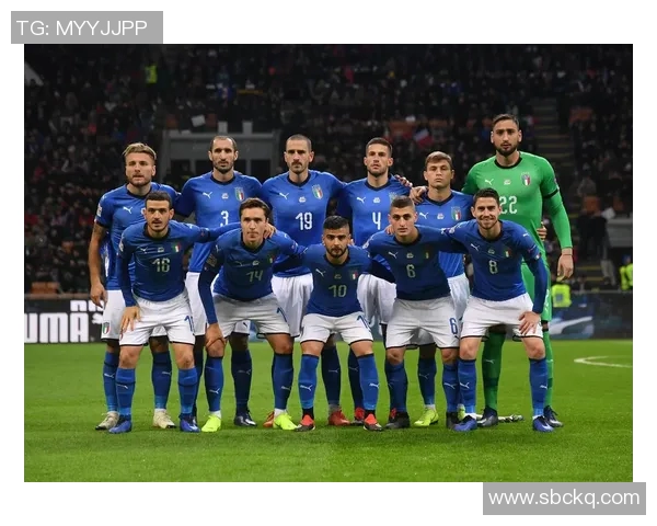 意大利队公布新一期国家队名单球员阵容引发热议与期待